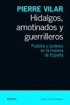 Hidalgos, amotinados y guerrilleros