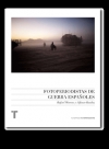 Fotoperiodistas de guerra españoles