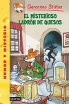 El misterioso ladrón de quesos. stilton 36