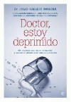 Doctor, estoy deprimido. 101 respuestas para conocer la depresión y combatir el 