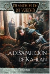 La desaparición de kahlan. la espada de la verdad 17