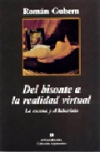 Del bisonte a la realidad virtual. la escena y el laberinto