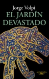 El jardín devastado