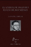 El existencialismo es un humanismo