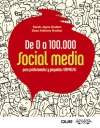 De 0 a 100.000 social media para profesionales y pequeñas empresas