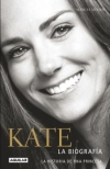 Kate. La biografía de una princesa