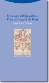 El tiempo del apocalipsis. vida de joaquín de fiore