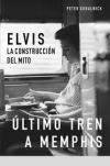 La biografía definitiva de elvis presley