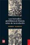 Los best sellers prohibidos en francia antes de la revolución