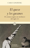 El queso y los gusanos. El cosmos según un molinero del siglo XVI
