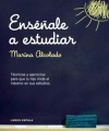Enséñale a estudiar