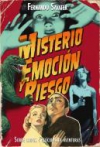 Misterio, emoción y riesgo. sobre libros y películas de aventuras