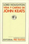 Vida y cartas de john keats