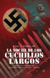 La noche de los cuchillos largos. cuarenta y ocho horas que cambiaron la histori