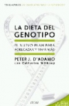 La dieta del genotipo. el nuevo plan para adelgazar y vivir más