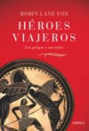 Héroes viajeros. los griegos y sus mitos