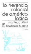 La herencia colonial de américa latina