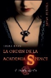 La órden de la academia spence