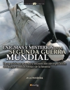 Enigmas y misterios de la segunda guerra mundial