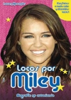 Locos por miley