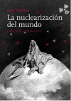 La nuclearización del mundo