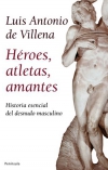 Héroes, atletas, amantes. historia esencial del desnudo masculino