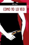 Como yo lo veo