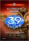 El círculo negro. the 39 clues 5 (39 pistas)