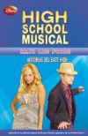 High school musical. bajo los focos: historias del east high