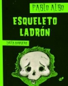 Esqueleto ladrón