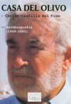 Casa del olivo. autobiografía (1949-2003)