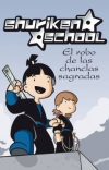 Shuriken school. el robo de las chanclas sagradas