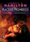 Placeres prohibidos. anita blake: cazavampiros 1