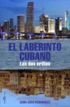 El laberinto cubano. las dos orillas