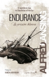 Endurance. El legendario viaje de Shackleton al Polo Sur