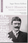 Knut hamsun. conquistador y soñador