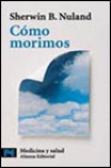 Cómo morimos