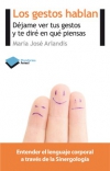 Los gestos hablan. déjame ver tus gestos y te diré en qué piensas