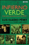 Infierno verde. siete años secuestrado por las farc