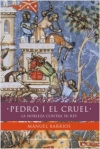 Pedro i el cruel. la nobleza contra su rey
