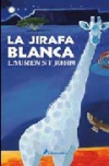 La jirafa blanca