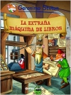 La extraña máquina de libros. cómic geronimo stilton 8