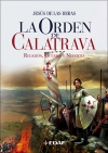 La orden de calatrava. religión, guerra y negocio