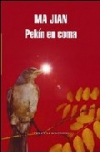 Pekin en coma