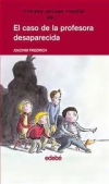 El caso de la profesora desaparecida. cuatro amigos y medio