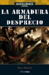 La armadura del desprecio