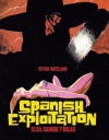 Spanish exploitation. sexo, sangre y balas