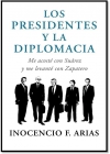 Los presidentes y la diplomacia. me acosté con suárez y me levanté con zapatero