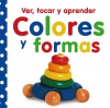 Colores y formas. ver, tocar y aprender