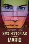 Seis historias en torno a mario